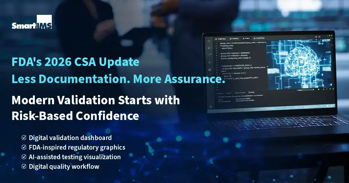 FDA's 2026 CSA Update: Validation Is No Longer About Documentation. It's About Confidence.