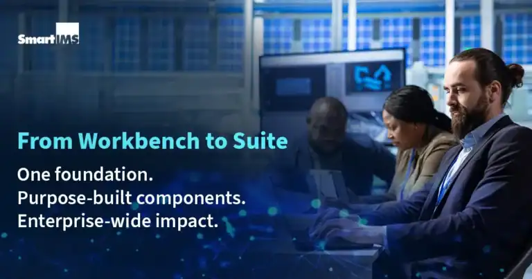 From Workbench to Suite One foundation. Purpose-built components. Enterprise-wide impact.